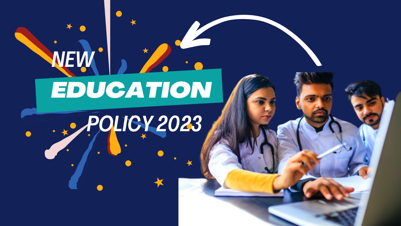 Decoding the New Education Policy 2023 in India - Leverage Edu