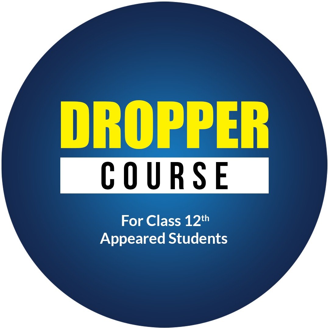 Dropper Course for NEET & JEE